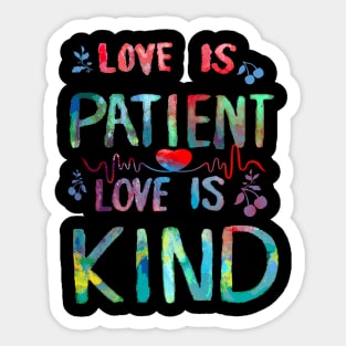 love is patient, love is kind Sticker